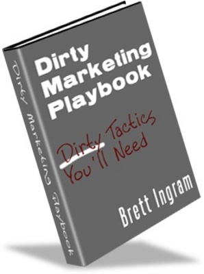 Product picture Dirty Marketing Playbook- Making Money with Your Website
